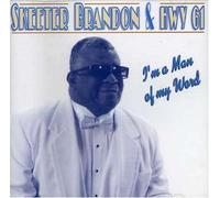 Skeeter Brandon & Highway 61 - I'm a Man of My World By Skeeter Brandon & Highway 61 (1999-07-06)