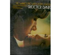 SKEETER DAVIS - he wakes me with a kiss every morning
