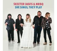 Skeeter Davis & NRBQ - She Sings, They Play