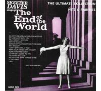 Skeeter Davis Sings The End Of The World: Ultimate Collection - Hits And Ra (CD)
