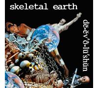 Skeletal Earth - De.ev O.lu Shun