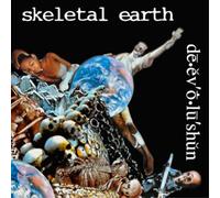 Skeletal Earth De-ev'o-lu'shun (Vinyl LP) 12" Album