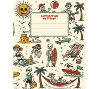 Skeleton Beach Party Composition Notebook: Lined Journal for Writing, School, Office & Creative Notes: Vintage Retro Diner Style Skull Notebook with ... Lovers, Surfers & Alternative Fashion Fans