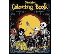 Skeleton Halloween Coloring Book: Skeleton Band Performing Under a Crescent Moon Coloring Pages for Stress Relief