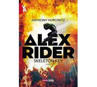 Skeleton key. Alex Rider. Vol. 3