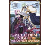 Skeleton Knight in Another World (Manga) Vol. 13