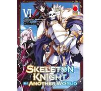 SKELETON KNIGHT IN ANOTHER WORLD SAWANO E HAKARI n 6