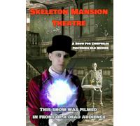 Skeleton Mansion Theatre (DVD) Mow Mow