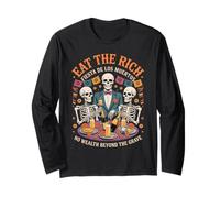 Skeleton Protest - Eat Rich Day of The Dead Humor Maglia a Manica