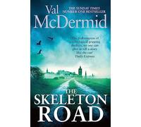 Skeleton Road: A chilling, nail-biting Karen Pirie thriller, now a major TV series