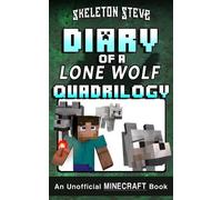 Skeleton Steve Diary of a Minecraft Lone Wolf (Dog) Full Quadrilogy (Tascabile)