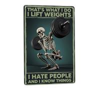 Skeleton That What I Do I Lift Weights Hate People And Know Things Cartello In Metallo Targa In Metallo Vintage Segnaletica Per Bar Toilette Negozi 30X40cm