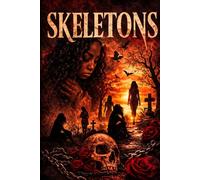 Skeletons: Reclaiming life from the past