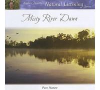 Skeoch, Andrew Natural Listening Series - Misty River Dawn