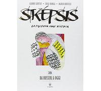 Sképsis. La filosofia come ricerca. Volume 3A-3B-Filosofia Ora 3. Per i Licei. Con e-book. Con espansione online