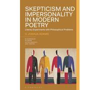 Skepticism and Impersonality in Modern Poetry: Literary Experiments with Philosophical Problems