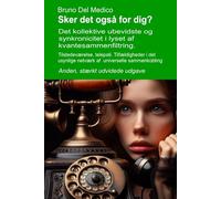Sker det også for dig? Det kollektive ubevidste og synkronicitet i lyset af kvantesammenfiltring. Anden, stærkt udvidede udgave.: Tilstedeværelse, telepati.
