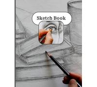 Sketch Book: A Canvas for Every Thought