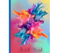 Sketch Book: Blank Paper Notebook for Drawing, Painting, Sketching or Writing