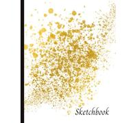 Sketch Book for Girls: Gold Scatter Background. Large Blank Sketchbook for Girls, Teens, Women, Notebook For Drawing, Writing, Painting, Sketching or ... 120 Pages, 8.5 x 11 (Drawing Sketch Book)