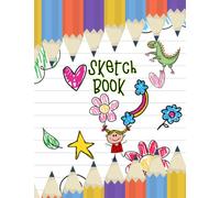 Sketch Book For Kids: A4 size drawing notebook 100 pages of blank white sheets and lined "one by one with a" beautiful cover | Large A4 drawing book for children