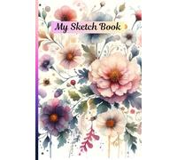 Sketch Book: My Sketch Book suitable for all ages, make a great gift!