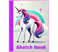 Sketch Book: Notebook for Drawing, Writing, Painting, Sketching or Doodling, 120 Pages, 8.5" x 11" (Cute Unicorn Cover)