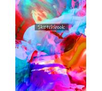Sketch Book: Notebook for Drawing, Writing, Painting, Sketching or Doodling, 200 Pages, 8.5x11 - Big Size in Colorful Matte Cover