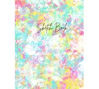 Sketch Book: Notebook for Drawing, Writing, Painting, Sketching or Doodling, 80 Pages, 8.5x11