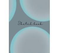 Sketch book: Sketch book for drawing, Journal sketch book, 8.5"x11", 111Pages, Blank papers, Drawing book, Drawing pad