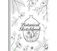Sketch Botanical Sketchbook: Sketch Botanical Sketchbook Cover, 112 Pages, 8.5 x 11 Page Size, 110 Blank Pages, Beautiful Sketch Leaves Around Background Sketchbook For All Plant Lovers.