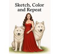 Sketch, Color and Repeat