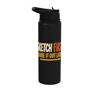 Sketch First Figure It Out Later Creative Humor Stainless Steel Insulated Water Bottle