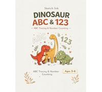 Sketch Ink's Dinosaurs ABC Tracing & Number Counting: 73- Page Mega Activity Pack: Letter & Number Tracing, Dinosaur Colouring, DIY Masks, and Positive Affirmations for ages 3-6.