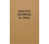 Sketch Journal for Teens: A Stylish Notebook for Drawing, Design, and Ideas