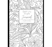 Sketch My Thoughts Journal: An Adult Coloring and Sketch Book for Thoughts and Design