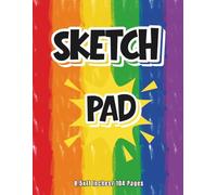 Sketch Pad - Drawing Book for Kids Ages 6-10: 106 Blank Pages Sketchbook with Colorful Cover, 8.5 x 11 Inches: Fun Blank Drawing Pad for Creative Kids ... Doodling, and Art Practice at Home or School