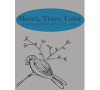 Sketch, Trace, Color: A sketchbook strewn with traceable images