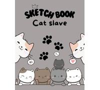 Sketchbook cute cat pattern: Kawaii Cute Cats Large Sketch Book and Notebook for Cat Lovers and Artists for Kids to Draw and Sketch or Doodle 110 Pages "8.5x11"