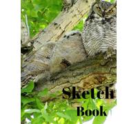 Sketchbook: Cute Owl Sketchbook for Kids and Adults with 110 pages of 8.5 x 11" Blank White Paper for Drawing, Doodling or Learning to Draw