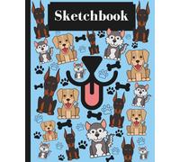 Sketchbook: Dogs: A Sketchbook for Drawing, Doodling & Notes