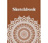 Sketchbook: Drawing, Doodling & Creative Practice Notebook | 120 Pages, Large 8.5 x 11 Minimal Mandala Design: Blank Sketch Book for Students, Artists & Beginners