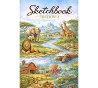 SKETCHBOOK EDITION 2 - NATURE & WILDLIFE