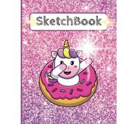Sketchbook for Girls: Cute, Fun Unicorn on Vibrant Bright Pink and Purple Glitter Background! Large Blank Sketchbook for Girls, Notebook for Drawing, ... 110 Pages, 8.5x11 (Kids Drawing Sketch Book)