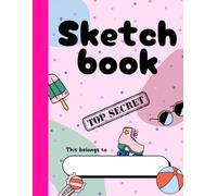 Sketchbook for Kids: A big drawing book for girls, 101 high-quality white pages | Perfect for doodles, sketches and colouring