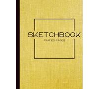 Sketchbook - Framed Pages - 120 Pages - 8.25x11in: Großes Zeichenbuch | Skizzieren | Zeichnen | Kreatives Malbuch für Schule, Studium und Alltag