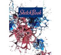 SketchBook: Large size 120 pages Notebook for Drawing, Writing, Painting, Sketching, Scribbling, Journaling, Gift for Kids, Artist, Friend, to use with Pencil, Watercolor at Home, Office, School