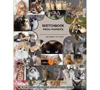 Sketchbook: Meow Moments, The Dream Big-Imagine-Inspire Cover Series