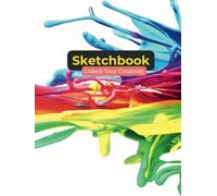 Sketchbook: Unlock Your Creativity, Notebook for Drawing, Writing, Painting, Sketching, Doodling, 100 Blank Pages, 8.5x11, Premium Abstract Design, Inspirational Quote, Perfect Gift for Kids or Adults