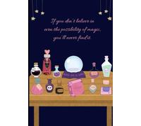 Sketchbook with Believe in Magic Cover: for all artist's drawings and doodles